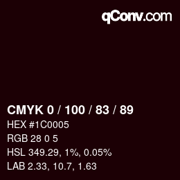 Farbcode: CMYK 0 / 100 / 83 / 89 | qconv.com