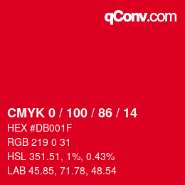 カラーコード: CMYK 0 / 100 / 86 / 14 | qconv.com