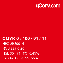 Color code: CMYK 0 / 100 / 91 / 11 | qconv.com