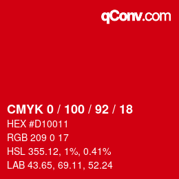 カラーコード: CMYK 0 / 100 / 92 / 18 | qconv.com