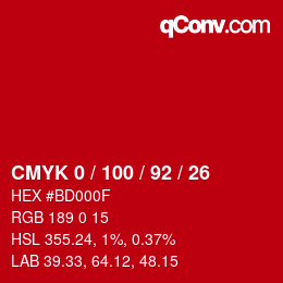 カラーコード: CMYK 0 / 100 / 92 / 26 | qconv.com
