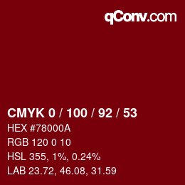Color code: CMYK 0 / 100 / 92 / 53 | qconv.com
