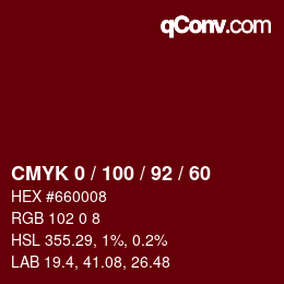 カラーコード: CMYK 0 / 100 / 92 / 60 | qconv.com