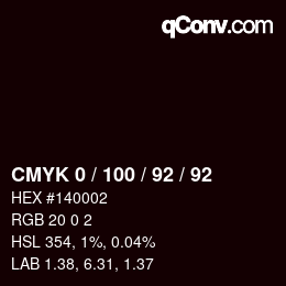 カラーコード: CMYK 0 / 100 / 92 / 92 | qconv.com