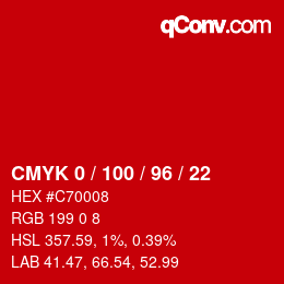 Farbcode: CMYK 0 / 100 / 96 / 22 | qconv.com