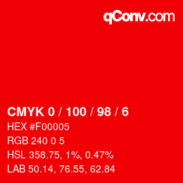 Color code: CMYK 0 / 100 / 98 / 6 | qconv.com