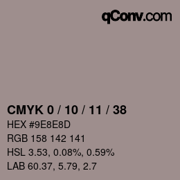 カラーコード: CMYK 0 / 10 / 11 / 38 | qconv.com