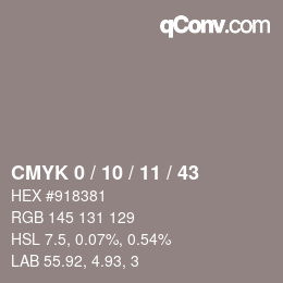 カラーコード: CMYK 0 / 10 / 11 / 43 | qconv.com