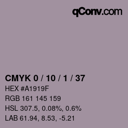 カラーコード: CMYK 0 / 10 / 1 / 37 | qconv.com