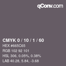 カラーコード: CMYK 0 / 10 / 1 / 60 | qconv.com