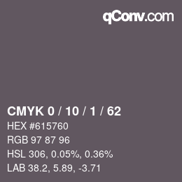 カラーコード: CMYK 0 / 10 / 1 / 62 | qconv.com