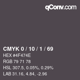Color code: CMYK 0 / 10 / 1 / 69 | qconv.com
