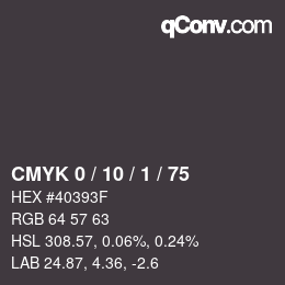 カラーコード: CMYK 0 / 10 / 1 / 75 | qconv.com