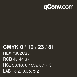 カラーコード: CMYK 0 / 10 / 23 / 81 | qconv.com