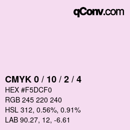 カラーコード: CMYK 0 / 10 / 2 / 4 | qconv.com