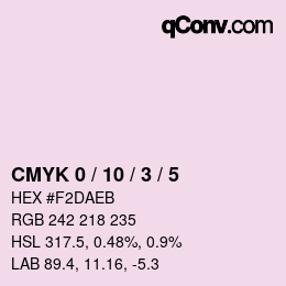 カラーコード: CMYK 0 / 10 / 3 / 5 | qconv.com