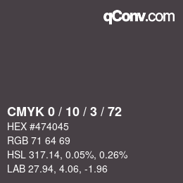 カラーコード: CMYK 0 / 10 / 3 / 72 | qconv.com