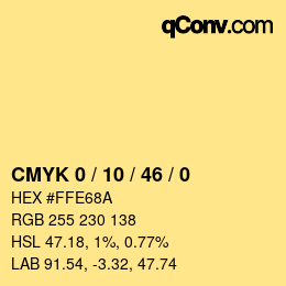 カラーコード: CMYK 0 / 10 / 46 / 0 | qconv.com