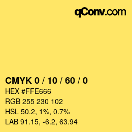 カラーコード: CMYK 0 / 10 / 60 / 0 | qconv.com