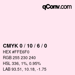 カラーコード: CMYK 0 / 10 / 6 / 0 | qconv.com