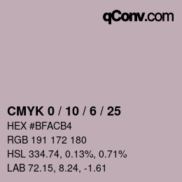 カラーコード: CMYK 0 / 10 / 6 / 25 | qconv.com