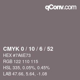 カラーコード: CMYK 0 / 10 / 6 / 52 | qconv.com