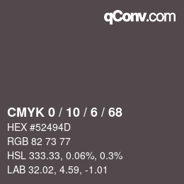 カラーコード: CMYK 0 / 10 / 6 / 68 | qconv.com