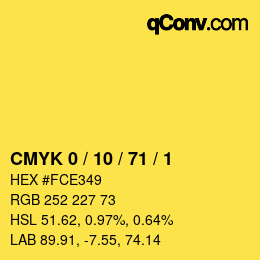 カラーコード: CMYK 0 / 10 / 71 / 1 | qconv.com