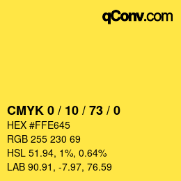 カラーコード: CMYK 0 / 10 / 73 / 0 | qconv.com