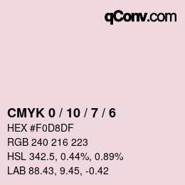 颜色代码: CMYK 0 / 10 / 7 / 6 | qconv.com