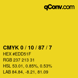 カラーコード: CMYK 0 / 10 / 87 / 7 | qconv.com