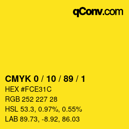 カラーコード: CMYK 0 / 10 / 89 / 1 | qconv.com