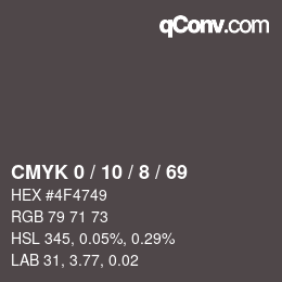 カラーコード: CMYK 0 / 10 / 8 / 69 | qconv.com