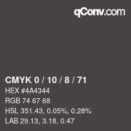 Color code: CMYK 0 / 10 / 8 / 71 | qconv.com