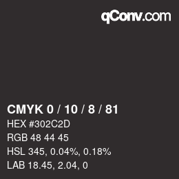 カラーコード: CMYK 0 / 10 / 8 / 81 | qconv.com