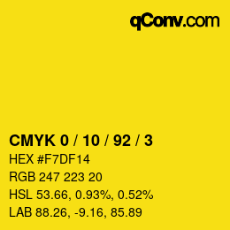 カラーコード: CMYK 0 / 10 / 92 / 3 | qconv.com