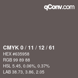 カラーコード: CMYK 0 / 11 / 12 / 61 | qconv.com