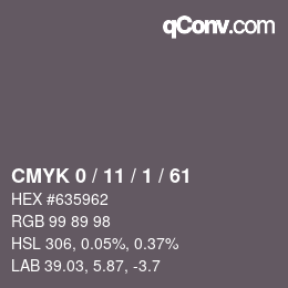 カラーコード: CMYK 0 / 11 / 1 / 61 | qconv.com