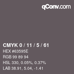 カラーコード: CMYK 0 / 11 / 5 / 61 | qconv.com