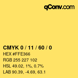 カラーコード: CMYK 0 / 11 / 60 / 0 | qconv.com