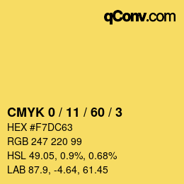 カラーコード: CMYK 0 / 11 / 60 / 3 | qconv.com