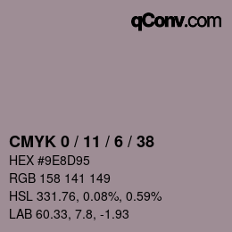 カラーコード: CMYK 0 / 11 / 6 / 38 | qconv.com