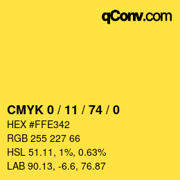 カラーコード: CMYK 0 / 11 / 74 / 0 | qconv.com
