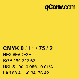 Color code: CMYK 0 / 11 / 75 / 2 | qconv.com