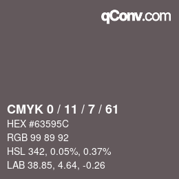 Color code: CMYK 0 / 11 / 7 / 61 | qconv.com