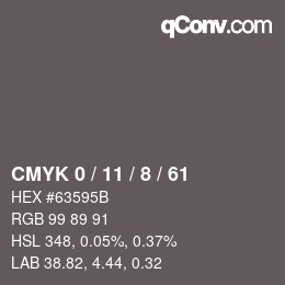 カラーコード: CMYK 0 / 11 / 8 / 61 | qconv.com