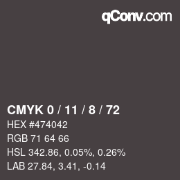 カラーコード: CMYK 0 / 11 / 8 / 72 | qconv.com