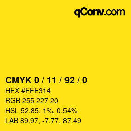 カラーコード: CMYK 0 / 11 / 92 / 0 | qconv.com