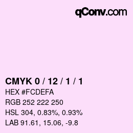 Color code: CMYK 0 / 12 / 1 / 1 | qconv.com