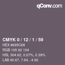 カラーコード: CMYK 0 / 12 / 1 / 59 | qconv.com